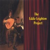 The Eddie Leighton Project, 2005