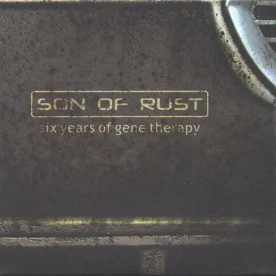 Six Years of Gene Therapy - Son of Rust Six Years of Gene Therapy - Son of Rust
