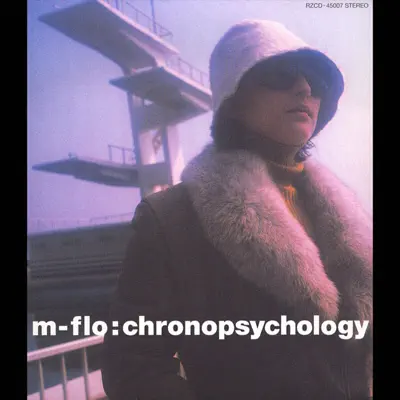 Chronopsychology - EP - M-flo