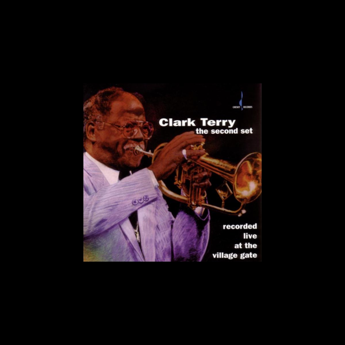 ‎The Second Set Live At the Village Gate by Clark Terry on Apple Music