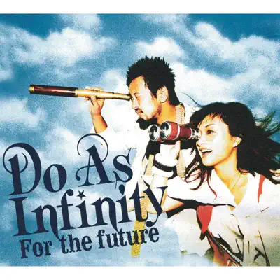 For the Future - Single - Do As Infinity