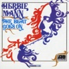 Herbie Mann - No Matter What Shape (Your Stomach's In)