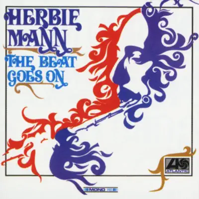 The Beat Goes On - Herbie Mann The Beat Goes On - Herbie Mann