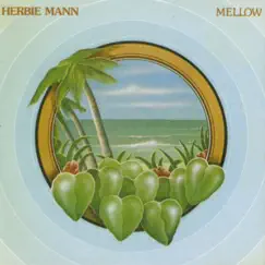 Mellow by Herbie Mann album reviews, ratings, credits