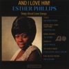 Esther Phillips - If You Love Me, Really Love Me