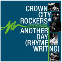 Another Day (Rhyme Writing) [Vinyl] by Crown City Rockers & The Gift of Gab album reviews, ratings, credits