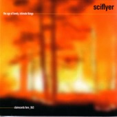 Sciflyer - Never Come Down