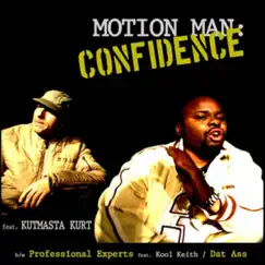 Confidence - EP by Kool Keith, KutMasta Kurt & Motion Man album reviews, ratings, credits