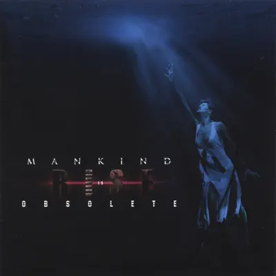 Rise - Mankind Is Obsolete