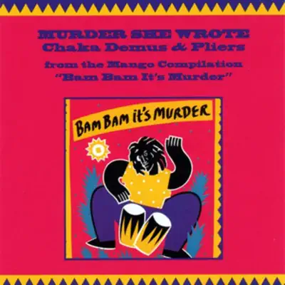 Murder She Wrote - Chaka Demus & Pliers