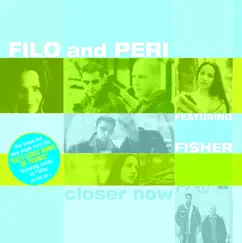 Closer Now (Original Mix) [Featuring Fisher] Song Lyrics
