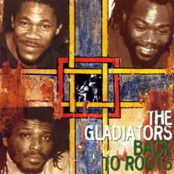 Back to Roots - The Gladiators