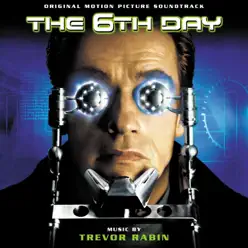 The 6th Day - Trevor Rabin The 6th Day - Trevor Rabin