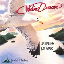 Wind Dancer by Dean Evenson & Tom Barabas album reviews, ratings, credits