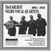 The Earliest Negro Vocal Quartets (1894-1928), 2005