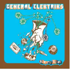Cliquety Kliqk by General Elektriks album reviews, ratings, credits