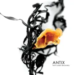 Twin Coast Discovery by Antix album reviews, ratings, credits