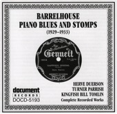 Barrelhouse Piano Blues & Stomps 1929-1933, 2005