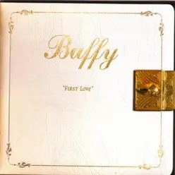 First Love - Buffy