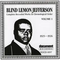 Blind Lemon Jefferson Vol. 1 (1925 - 1926) - Blind Lemon Jefferson