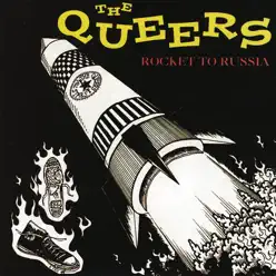 Rocket to Russia - The Queers