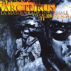 La Masquerade Infernale - Arcturus