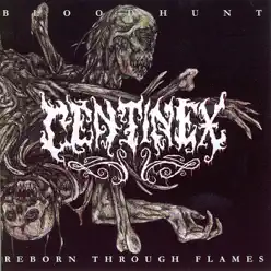 Bloodhunt / Reborn Through Flames - Centinex