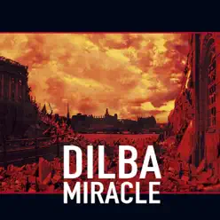 Miracle - EP - Dilba Miracle - EP - Dilba
