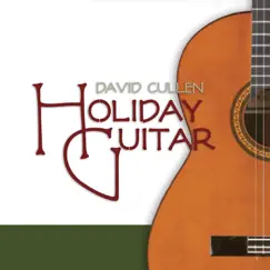 Holiday Guitar by David Cullen album reviews, ratings, credits