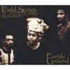 Field Songs Revisited album lyrics, reviews, download