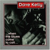 Dave Kelly - No More Doggin'