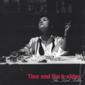 Tina & the B-Sides - It's All Just the Same