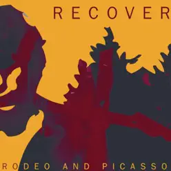 Rodeo and Picasso - Recover