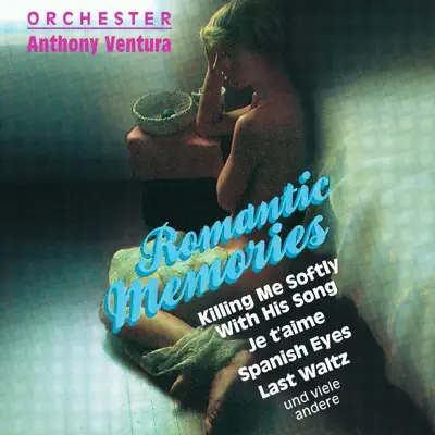 Romantic Memories - Anthony Ventura Romantic Memories - Anthony Ventura
