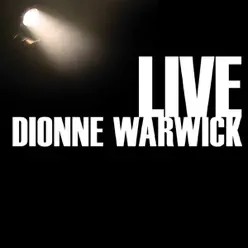 Dionne Warwick Live - Dionne Warwick