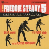 The Freddie Steady 5 - Treat Her Right