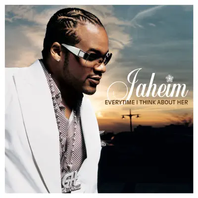 Everytime I Think About Her - EP - Jaheim
