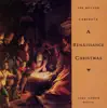 A Renaissance Christmas album lyrics, reviews, download