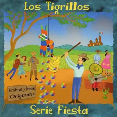 Serie Fiesta - Los tigrillos