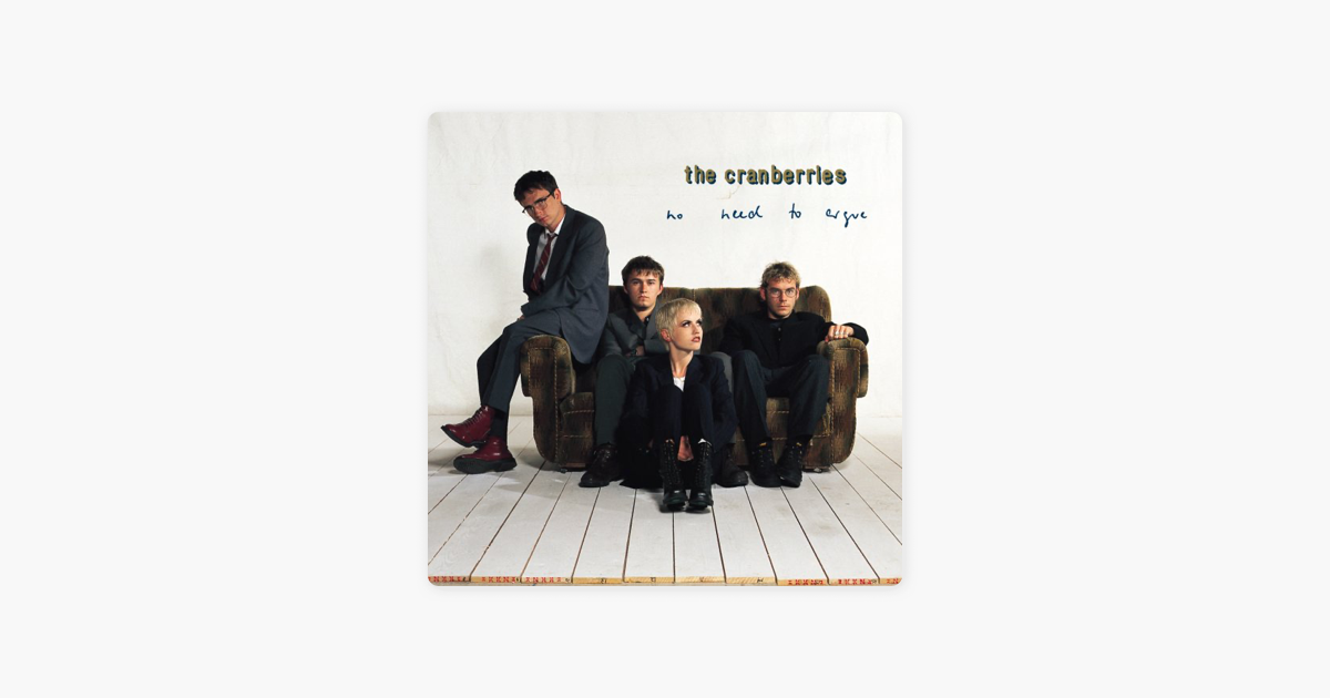 The cranberries empty перевод. Cranberries "no need to argue". The Cranberries - no need to argue (1994). The Cranberries need to argue обложка. The Cranberries no time to argue.