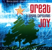 The Broadway Inspirational Voices - Joy to the World