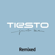 Just Be (Remixed) - Tiësto
