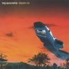 Big Spaceship - Where Are You Now?