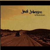 Breakdown by Jack Johnson