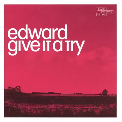 Give It a Try - Single - Edward