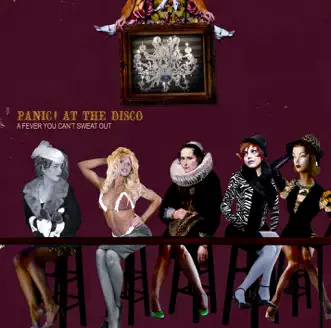 A Fever You Can't Sweat Out by Panic! At the Disco album reviews, ratings, credits