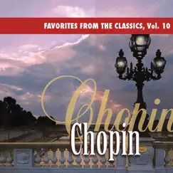 Favorites From The Classics, Vol. 10: Chopin's Greatest Hits by Various Artists album reviews, ratings, credits