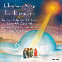 Christmas Songs With the Ray Brown Trio - Ray Brown Trio Christmas Songs With the Ray Brown Trio - Ray Brown Trio