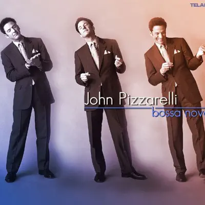 Bossa Nova - John Pizzarelli Bossa Nova - John Pizzarelli