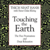 Touching the Earth: The Five Prostrations and Deep Relaxation (Abridged Nonfiction) - Sister Chan Khong & Thích Nhất Hạnh